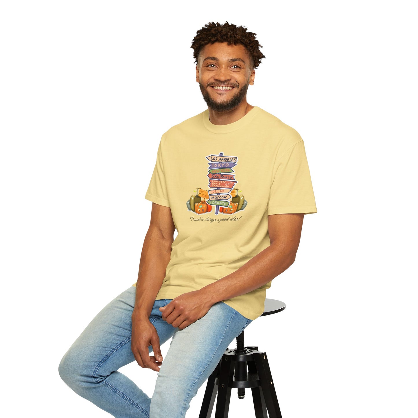 Travel Is Always A Good Idea Unisex Garment-Dyed T-shirt