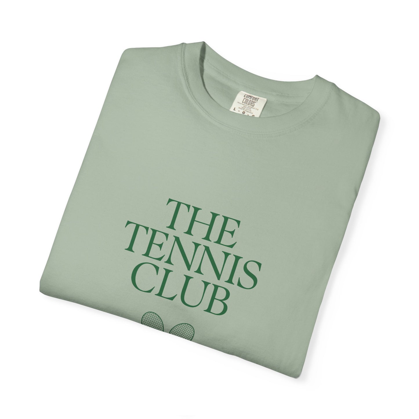 The Tennis Club Unisex Garment-Dyed T-shirt