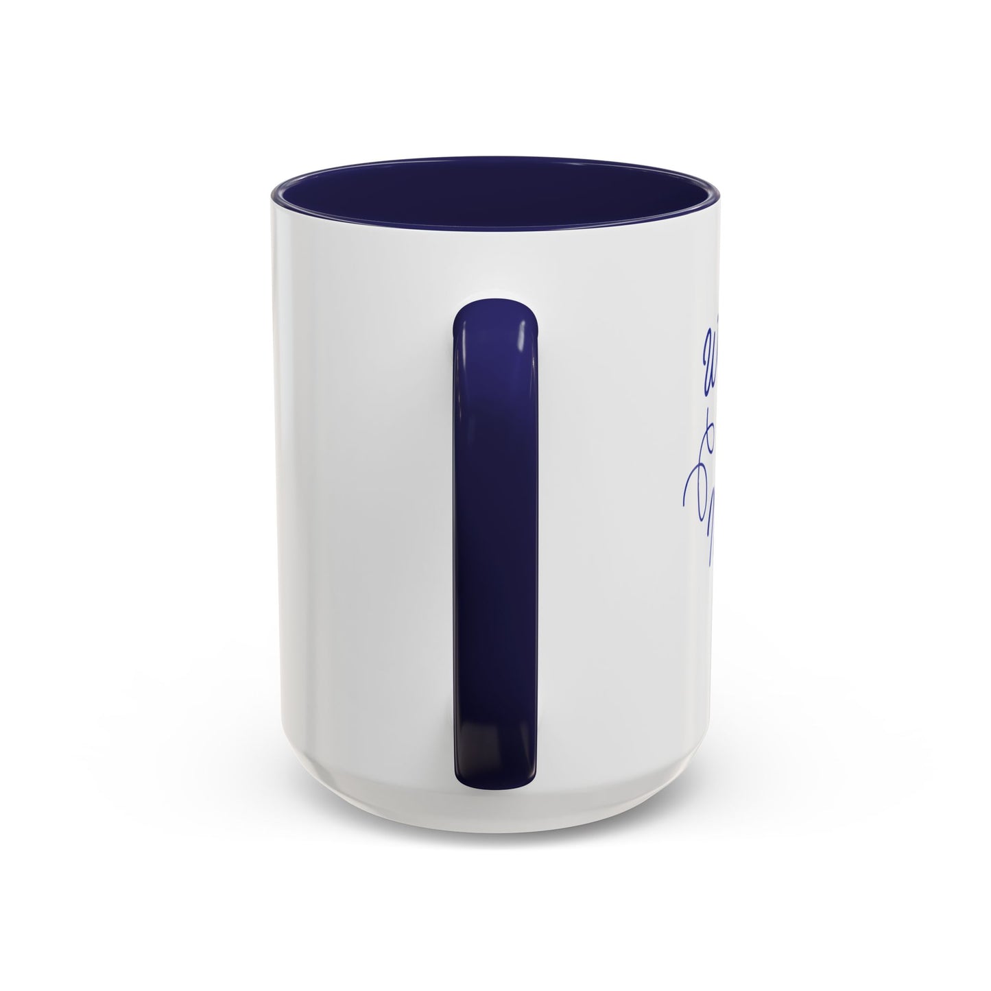 We Love You Mom Accent Coffee Mug (11, 15oz)