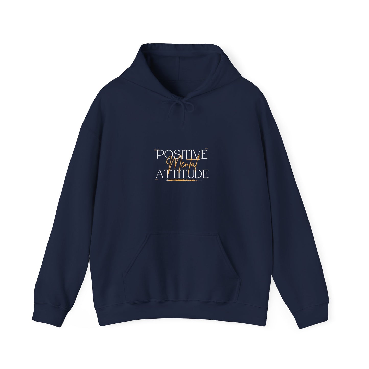 Positive Mental Attitude Unisex Heavy Blend™ Hooded Sweatshirt