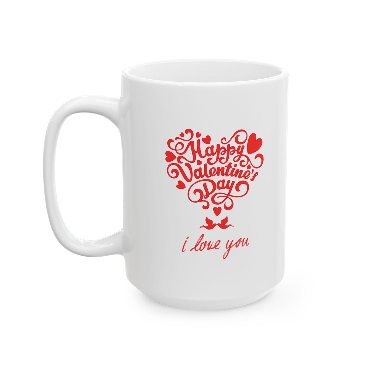 Red Bold Valentine Ceramic Mug, (15oz)