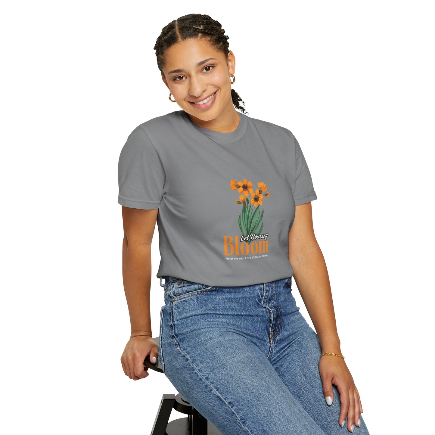 Let Your Self Bloom Unisex Garment-Dyed T-shirt