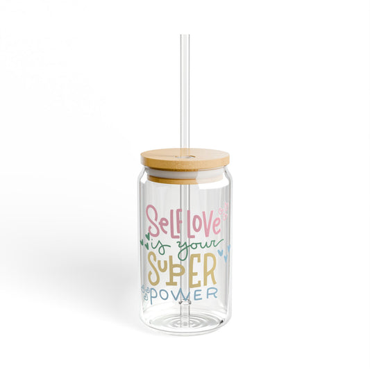 Self Love Is Your Super Power Sipper Glass, 16oz