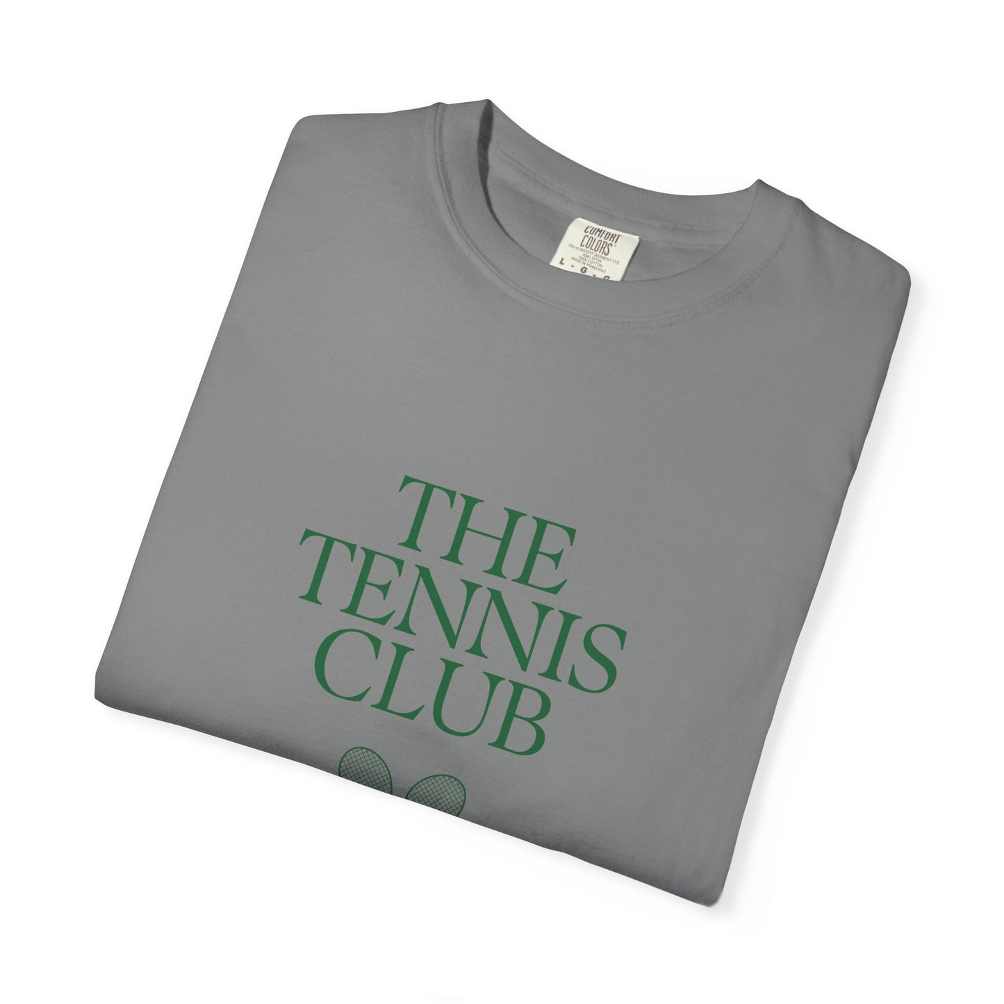 The Tennis Club Unisex Garment-Dyed T-shirt