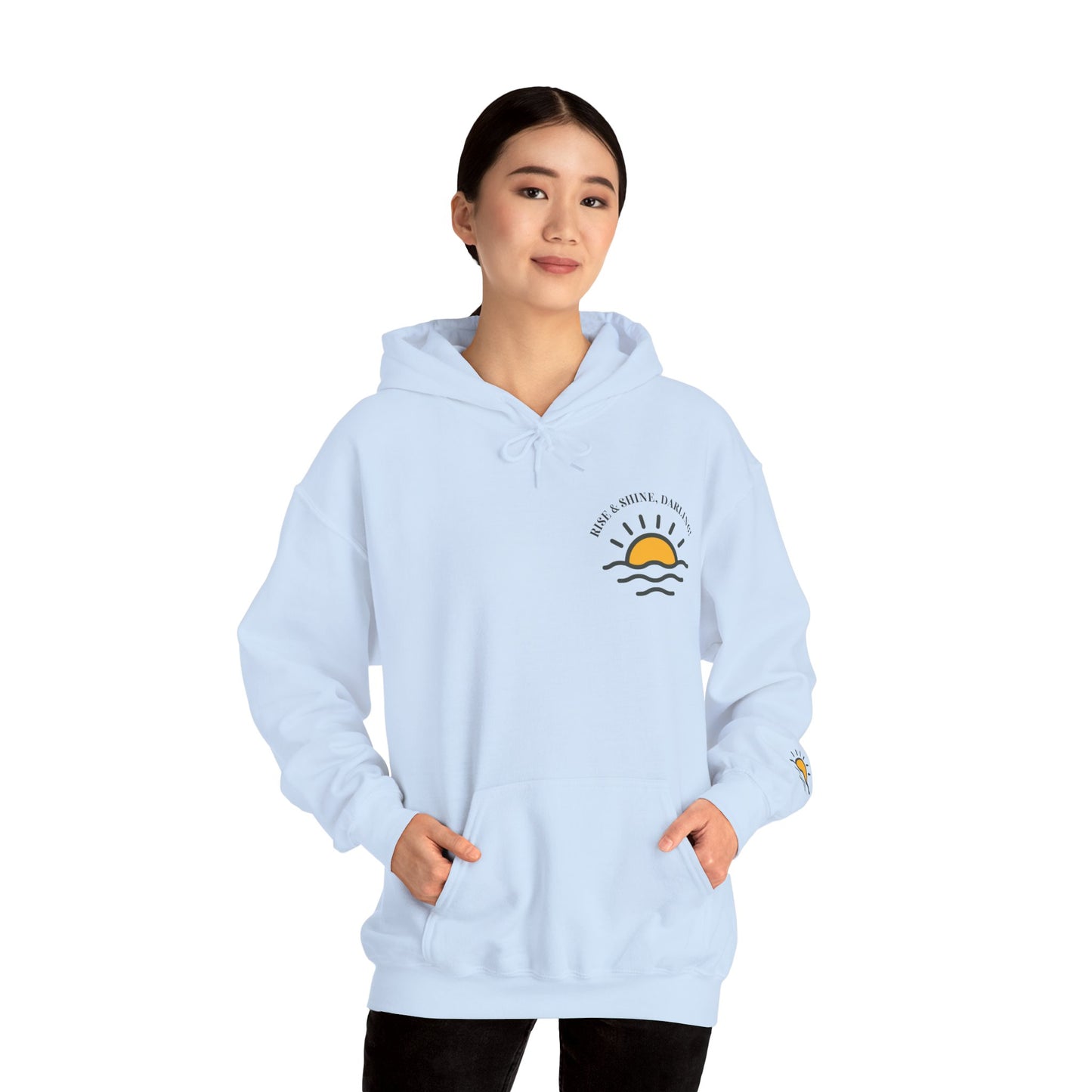Rise And Shine, Darling! Unisex Heavy Blend™ Hooded Sweatshirt