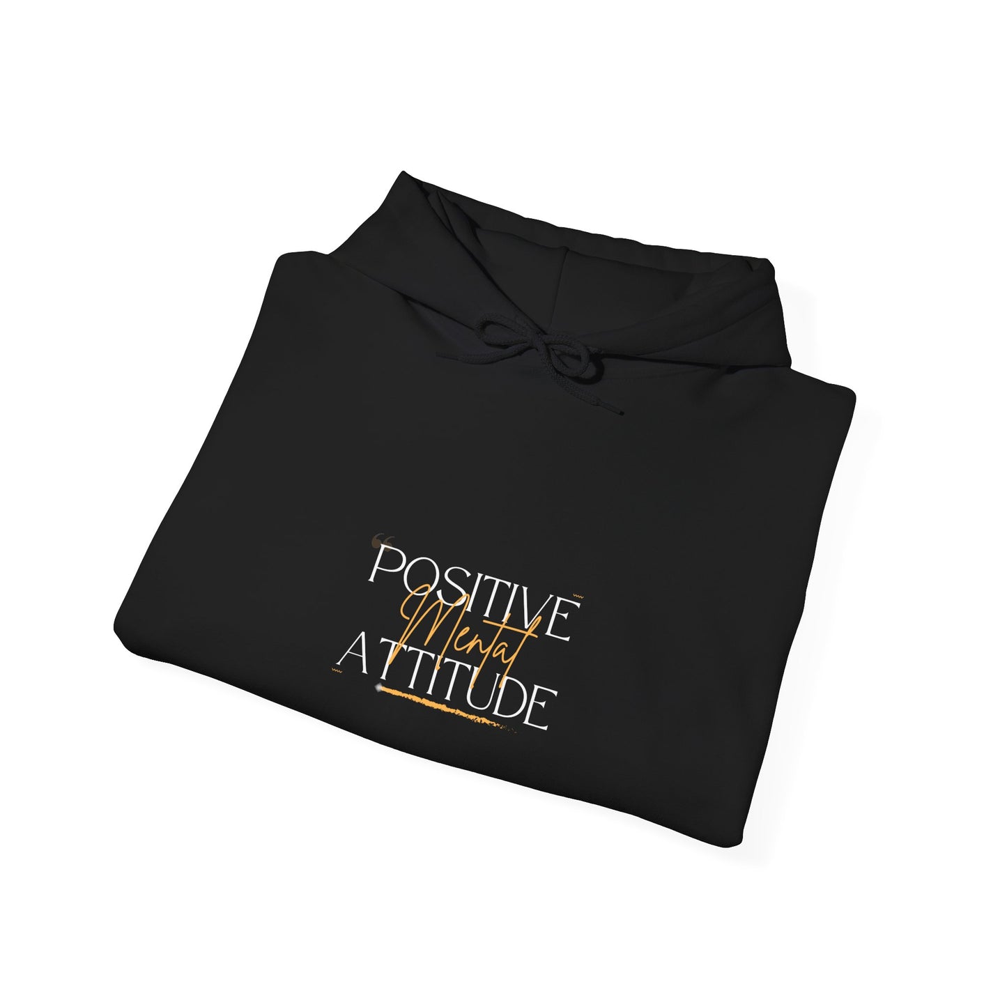 Positive Mental Attitude Unisex Heavy Blend™ Hooded Sweatshirt