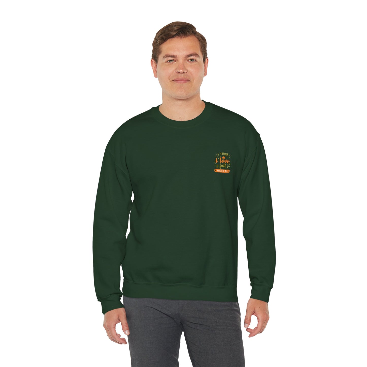 I Think I Love Fall Most Of All Unisex Heavy Blend™ Crewneck Sweatshirt