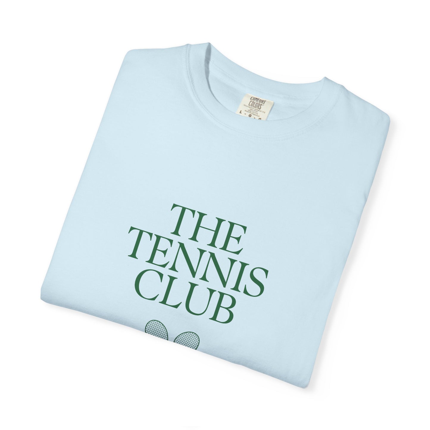 The Tennis Club Unisex Garment-Dyed T-shirt