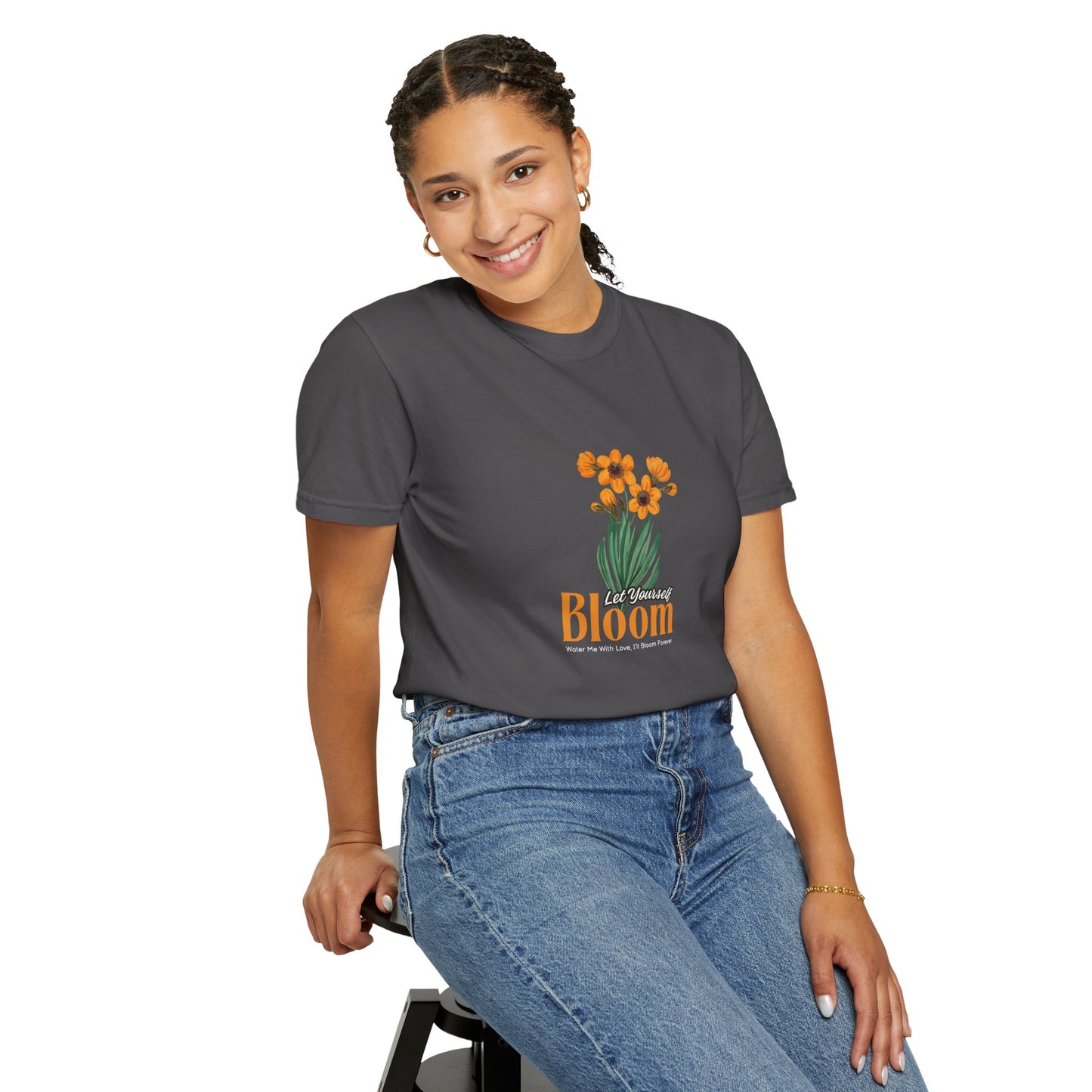 Let Your Self Bloom Unisex Garment-Dyed T-shirt