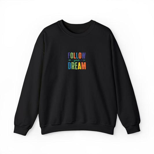 Follow Your Dreams Unisex Heavy Blend™ Crewneck Sweatshirt (Embroidery Decoration)