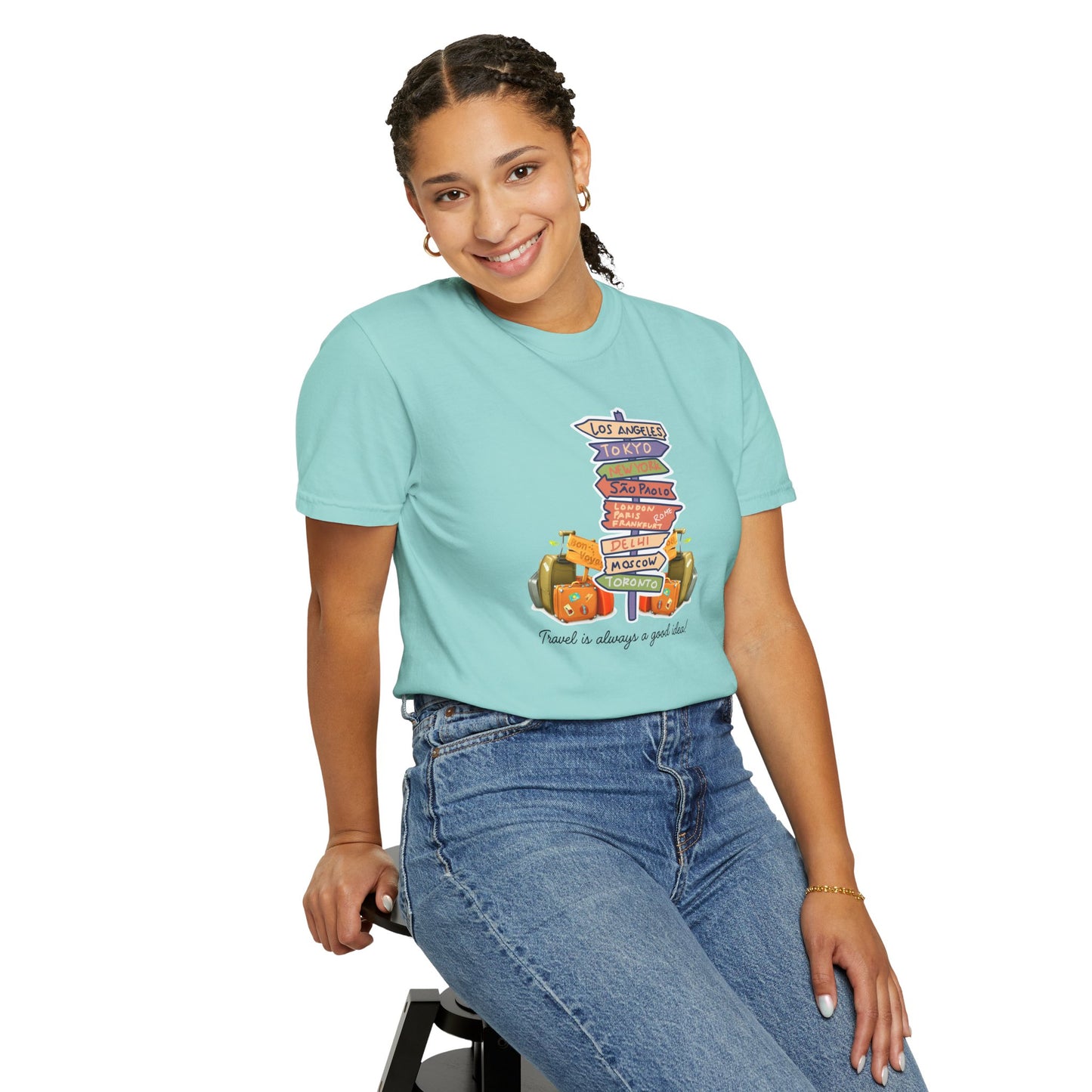 Travel Is Always A Good Idea Unisex Garment-Dyed T-shirt