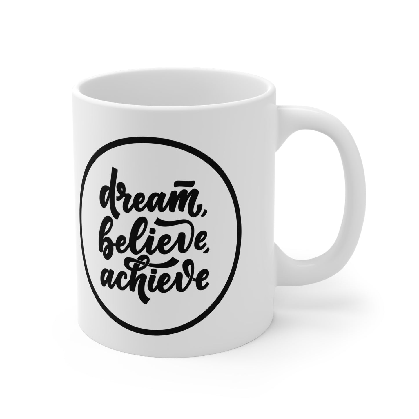 Inspirational Quote Ceramic Coffee Mug 11oz