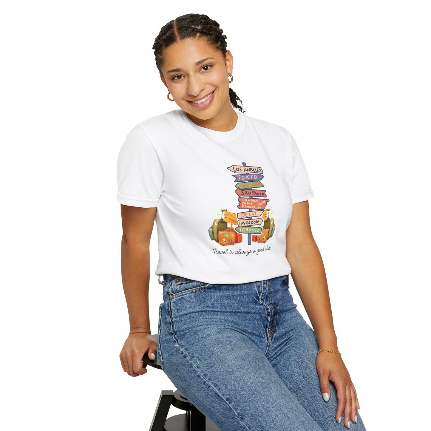 Travel Is Always A Good Idea Unisex Garment-Dyed T-shirt