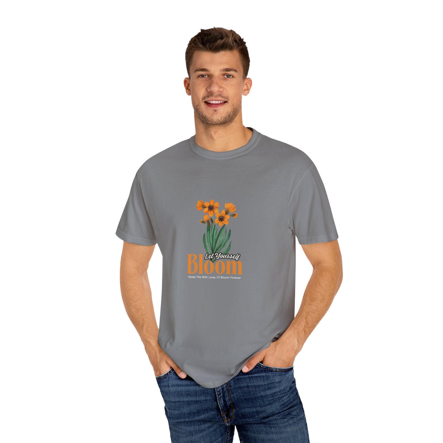 Let Your Self Bloom Unisex Garment-Dyed T-shirt