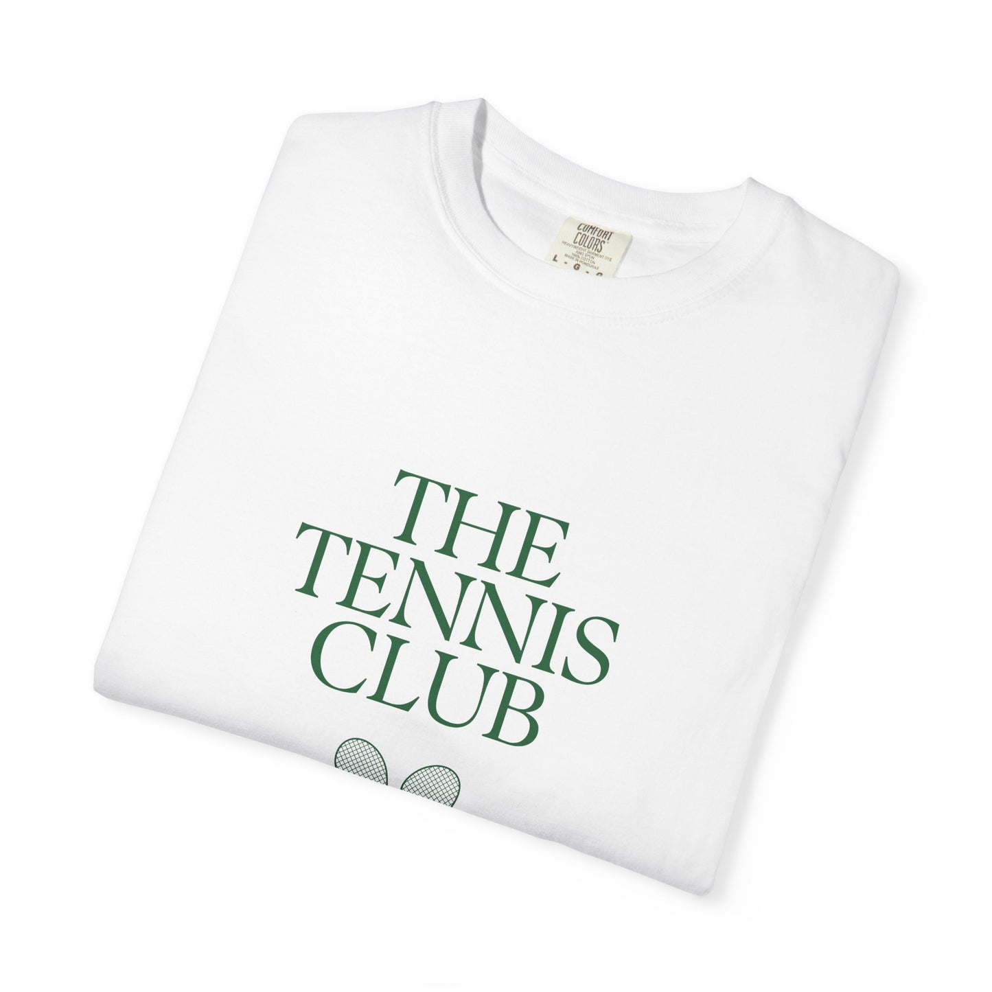The Tennis Club Unisex Garment-Dyed T-shirt