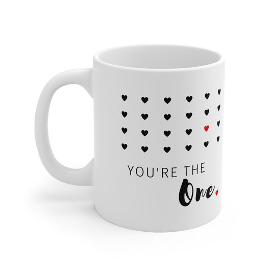 You Are The One Ceramic Coffee Mug 11oz