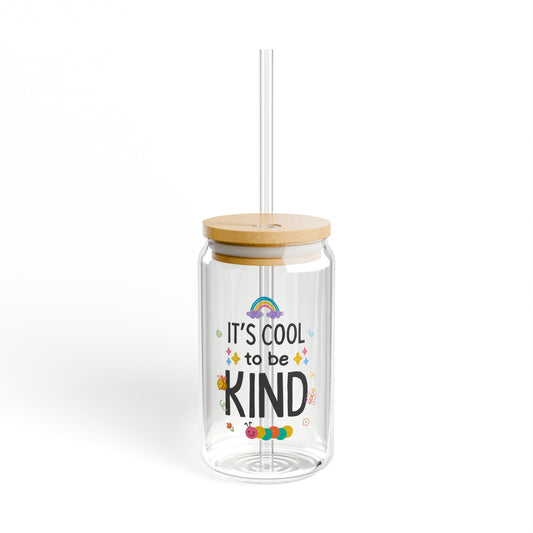 It's Cool To Be Kind Sipper Glass, 16oz