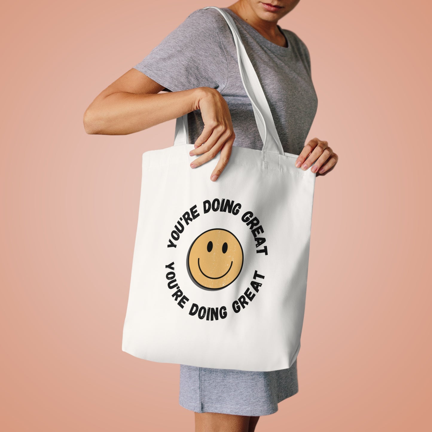 You're Doing Great Cotton Tote Bag