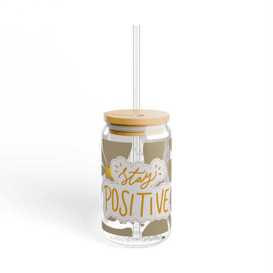 Stay Positive Sipper Glass, 16oz