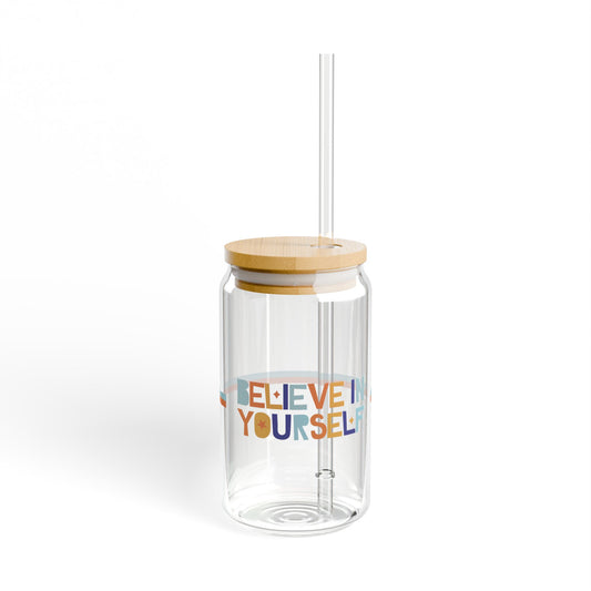 Believe In Yourself Sipper Glass, 16oz