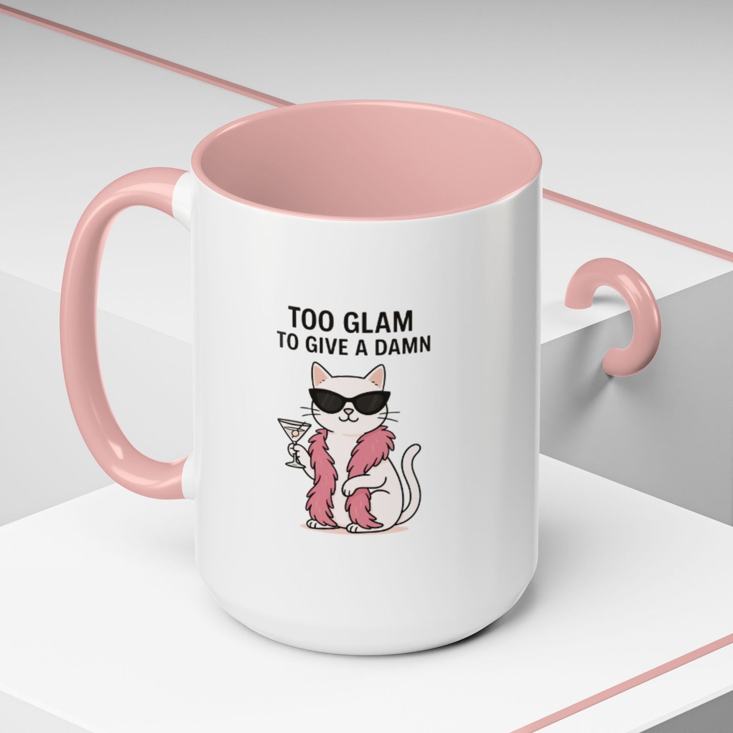 Too Glam To Give  Damn Accent Coffee Mug (11, 15oz)