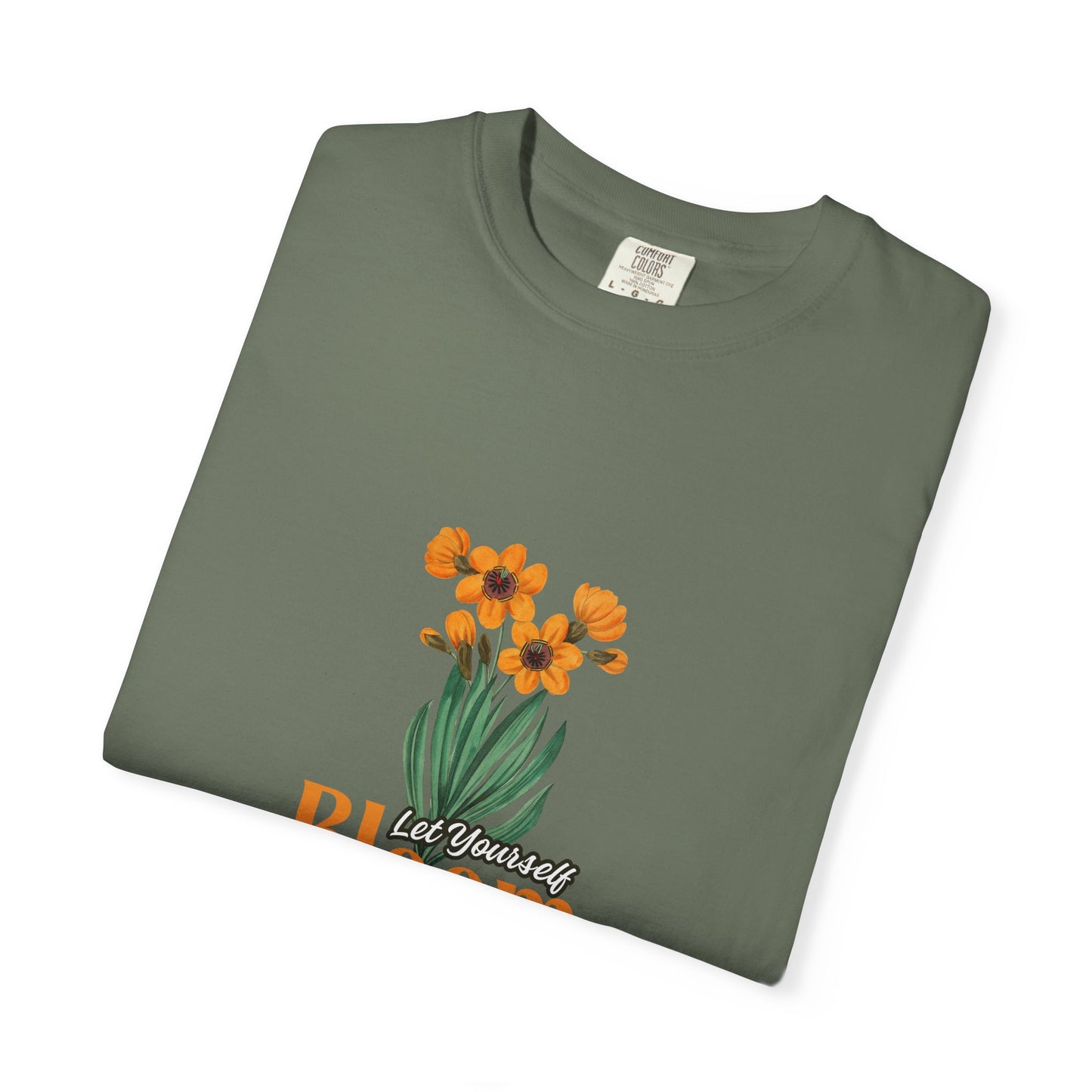 Let Your Self Bloom Unisex Garment-Dyed T-shirt