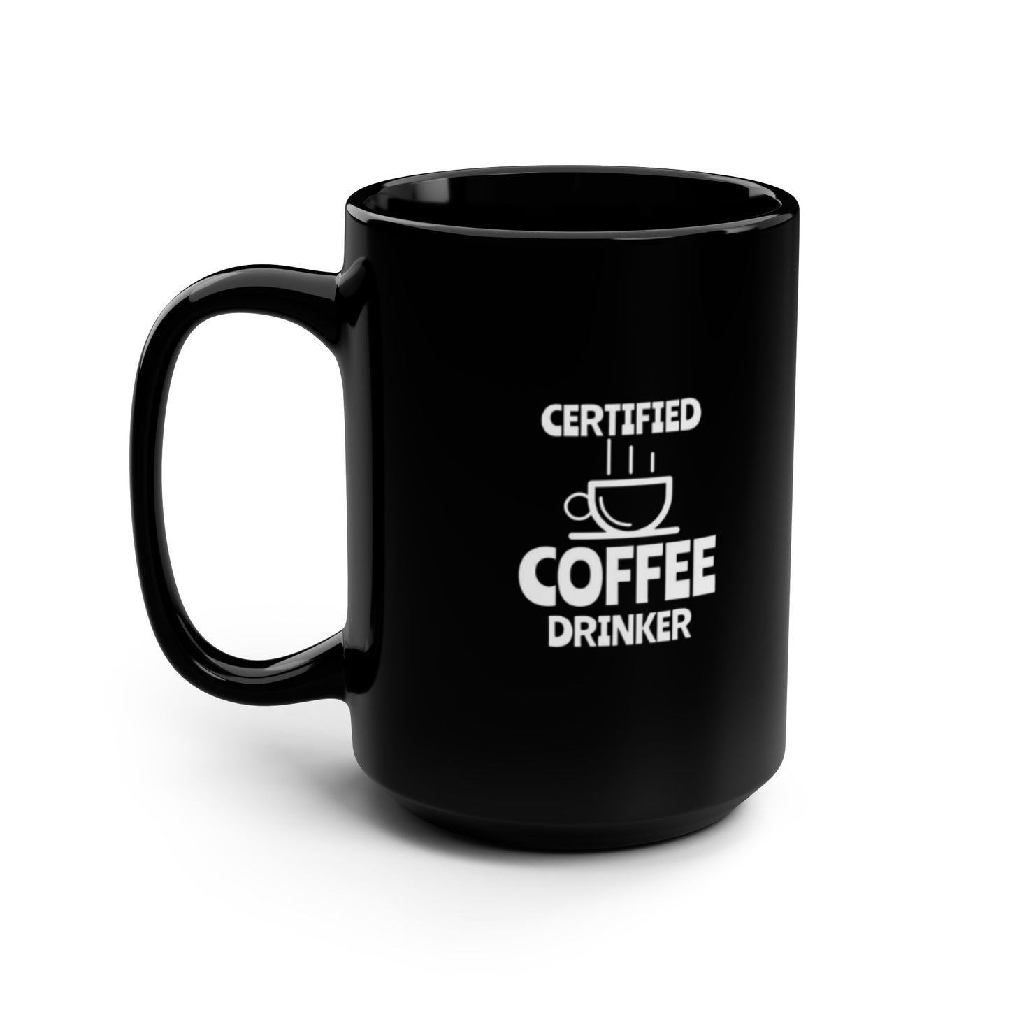 Certified Coffee Drinker Black Mug, 15oz