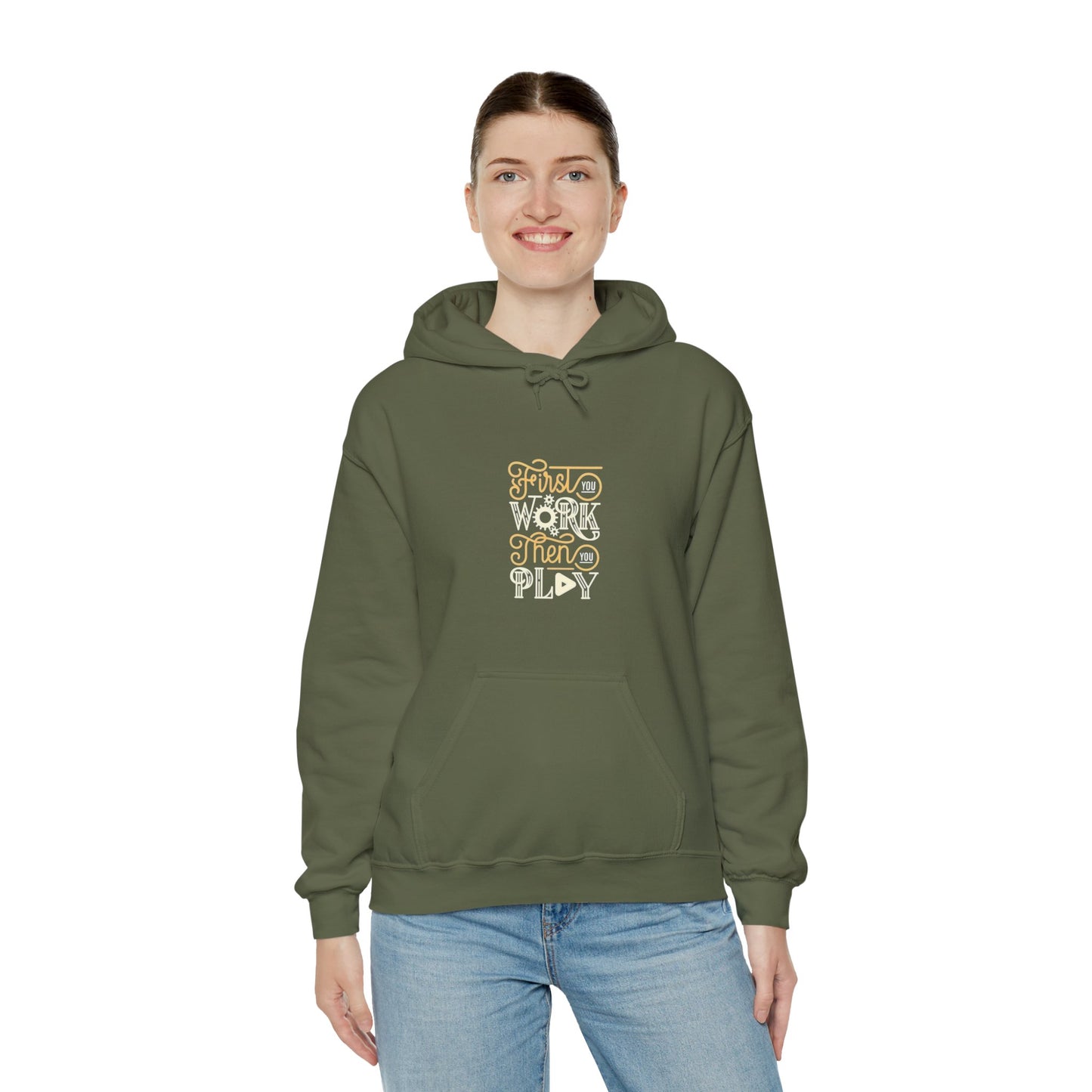 First You Work Then You Play Unisex Heavy Blend™ Hooded Sweatshirt