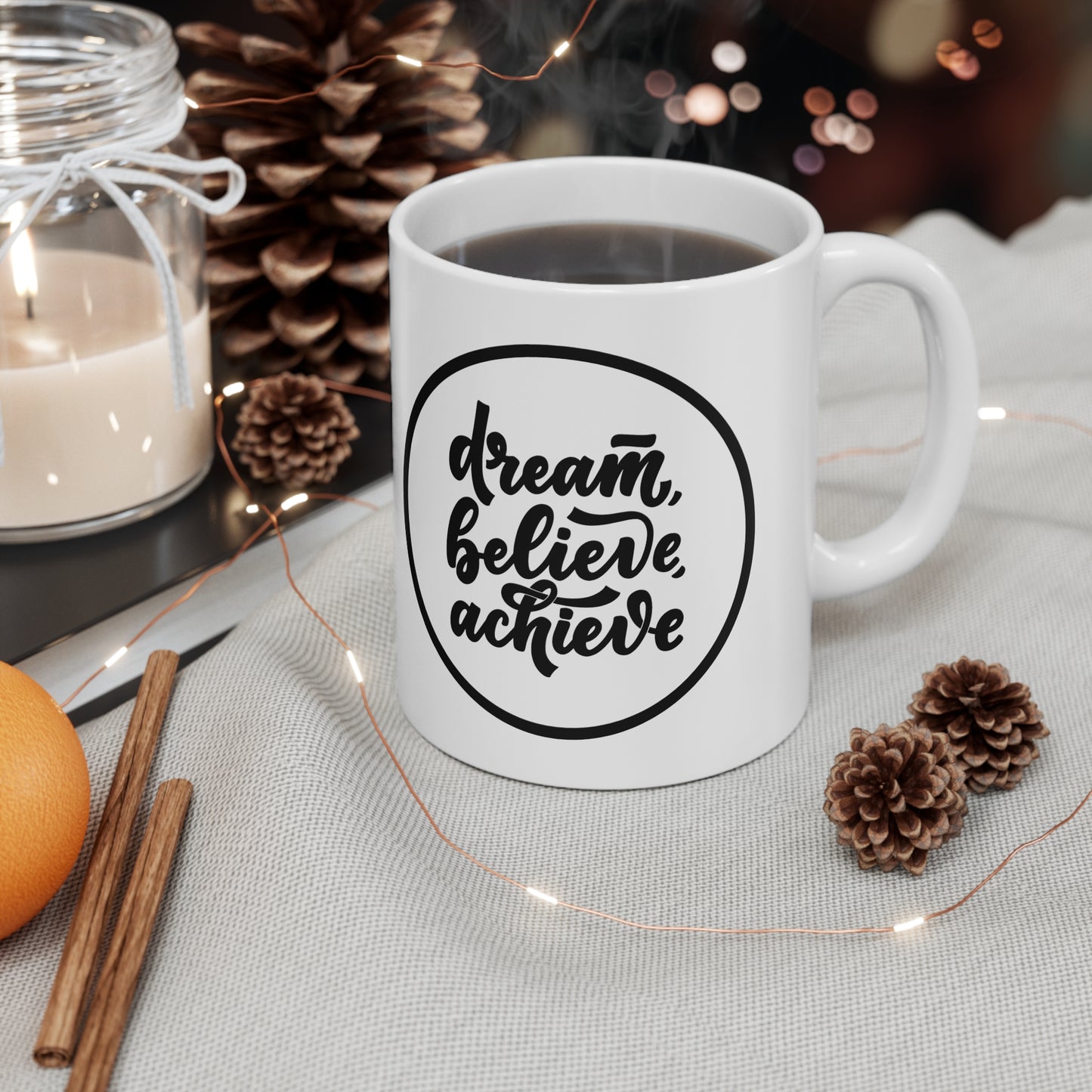 Inspirational Quote Ceramic Coffee Mug 11oz