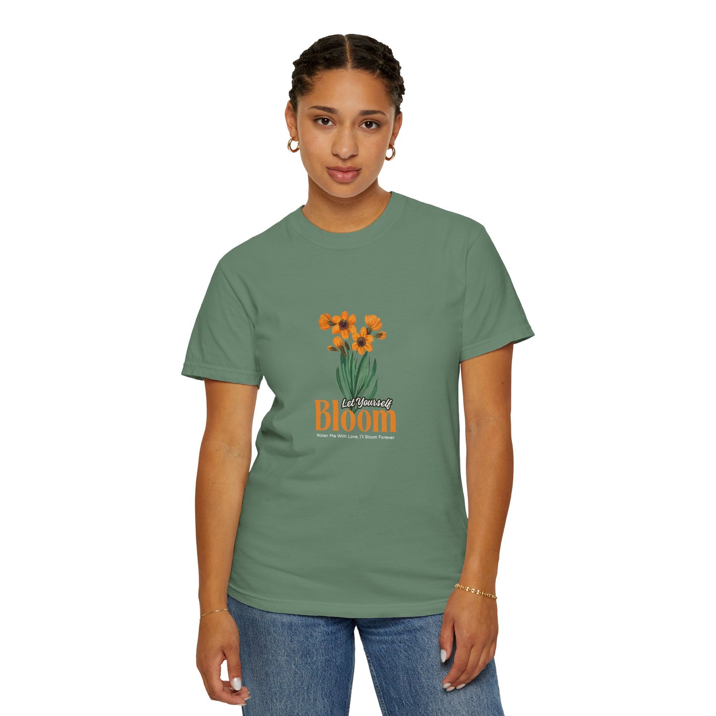 Let Your Self Bloom Unisex Garment-Dyed T-shirt