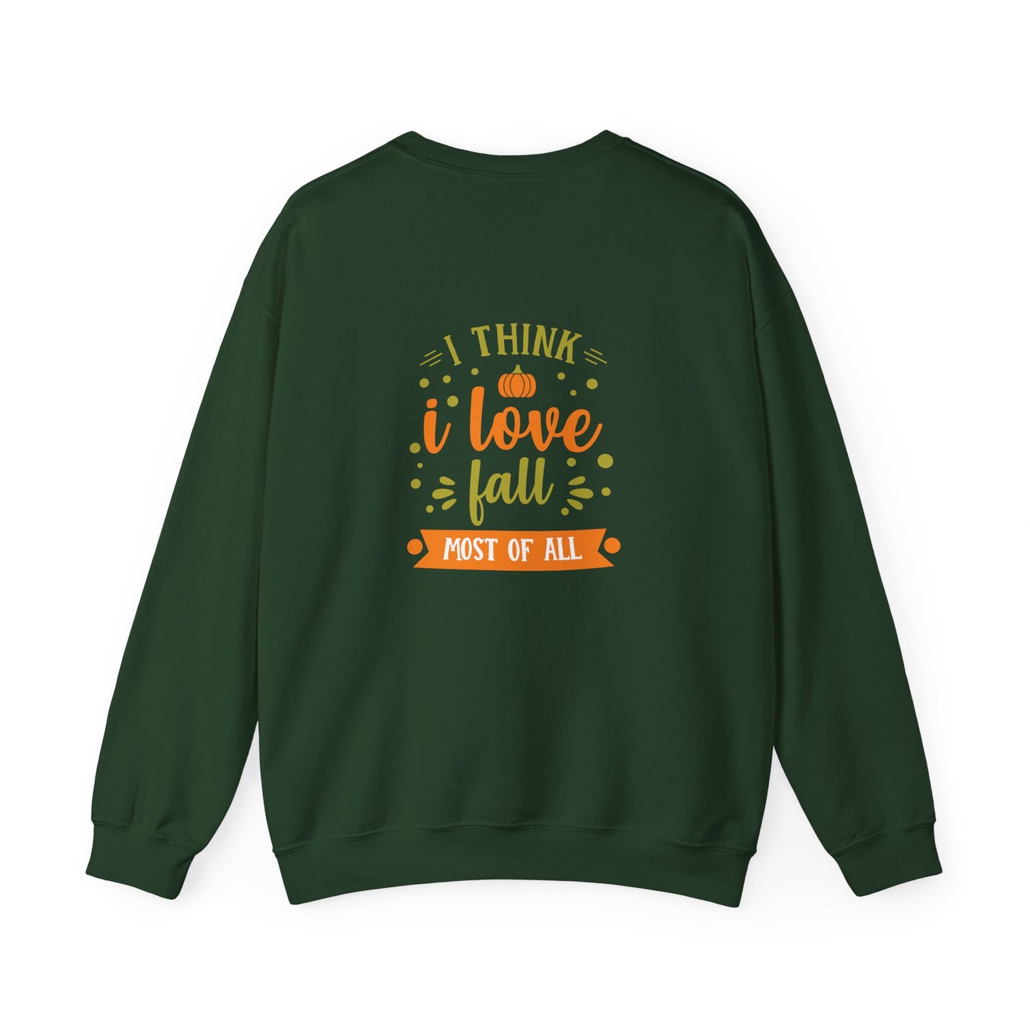 I Think I Love Fall Most Of All Unisex Heavy Blend™ Crewneck Sweatshirt