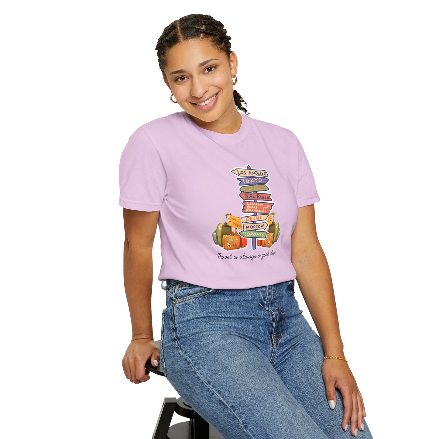 Travel Is Always A Good Idea Unisex Garment-Dyed T-shirt