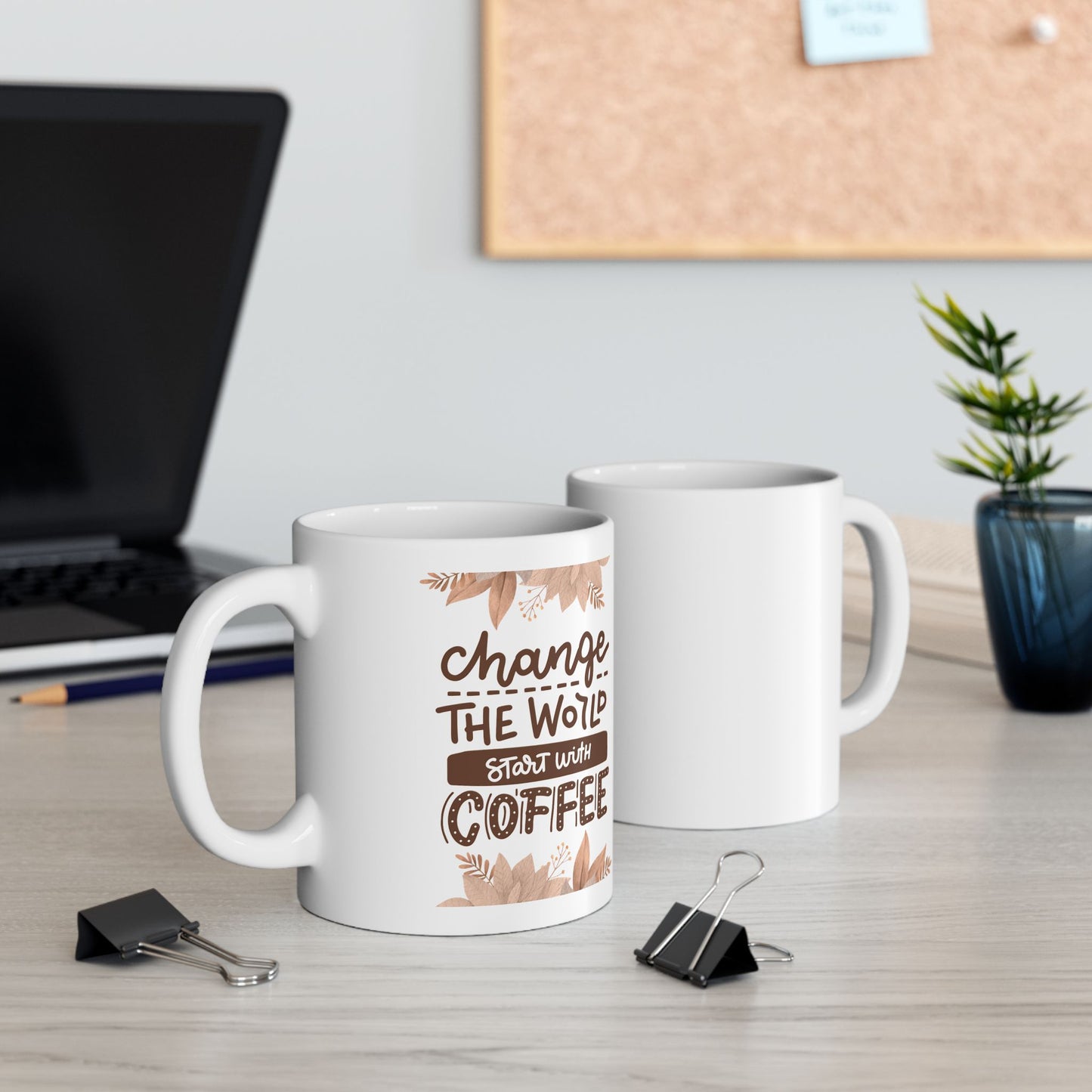 Change The World Starting With Coffee Ceramic Mug, (11oz, 15oz)
