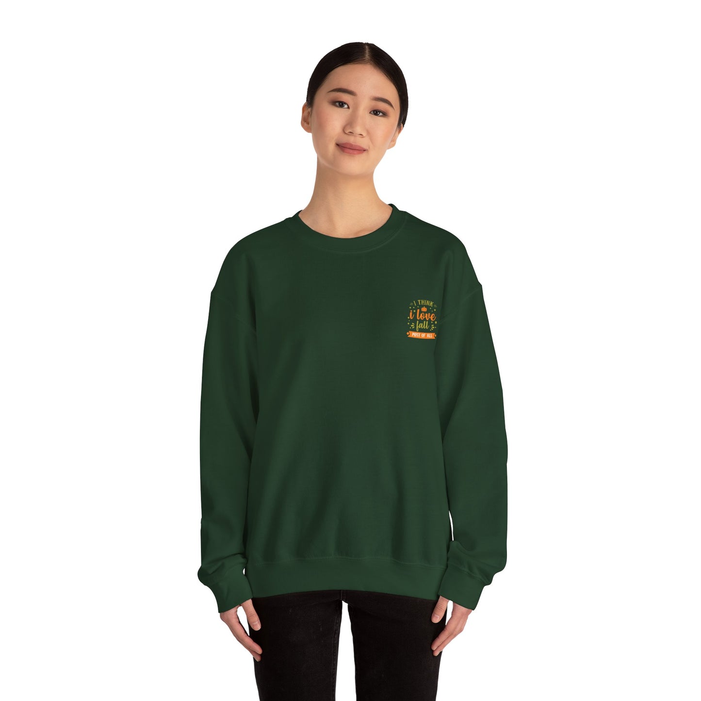 I Think I Love Fall Most Of All Unisex Heavy Blend™ Crewneck Sweatshirt