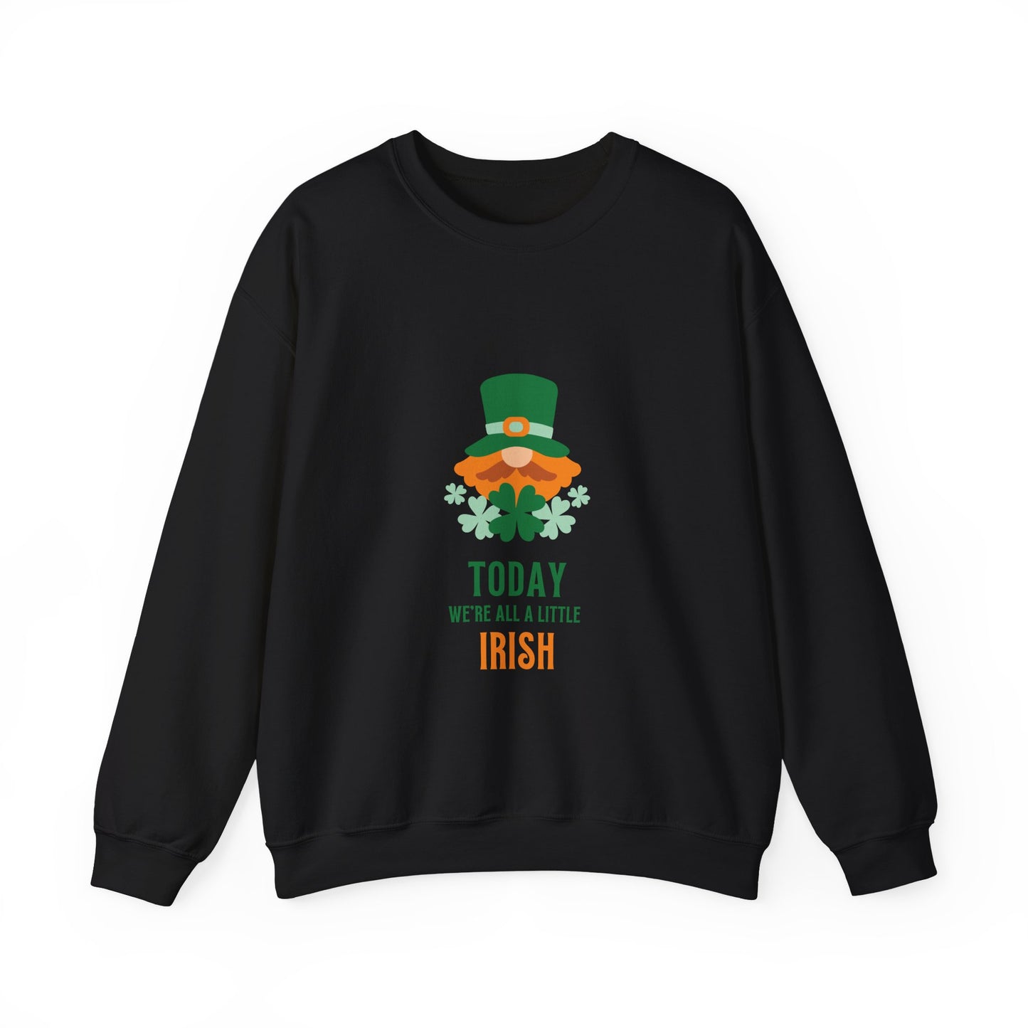 Today We're All A Little Irish Unisex Heavy Blend™ Crewneck Sweatshirt