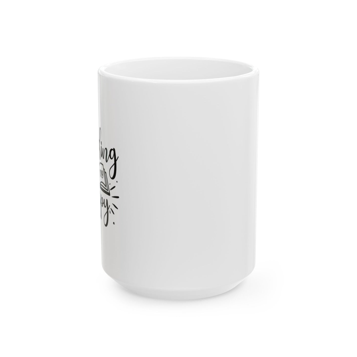 Reading Is My Therapy Ceramic Mug, (11oz, 15oz)