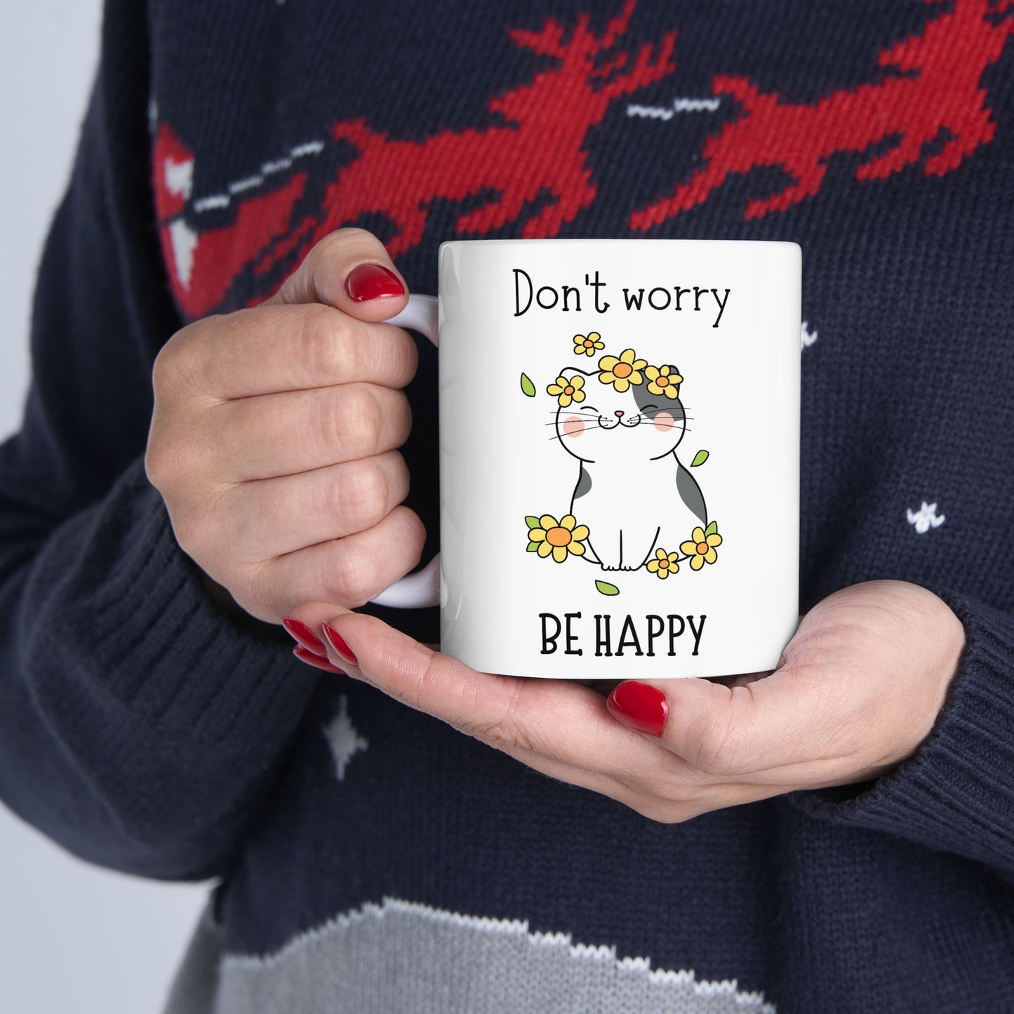 Don't Worry Be Happy Ceramic Mug, (11oz, 15oz)