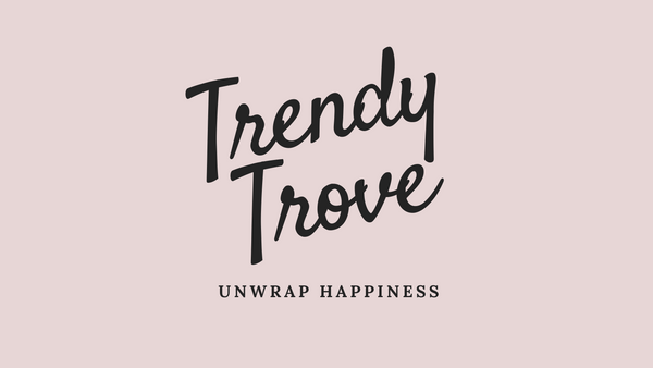 Trendy Trove